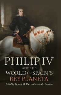 Philip IV and the World of Spain's Rey Planeta (Monografías a)