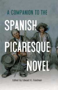 A Companion to the Spanish Picaresque Novel (Tamesis Companions)