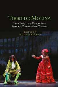 Tirso de Molina: Interdisciplinary Perspectives from the Twenty-First Century (Monografías a)