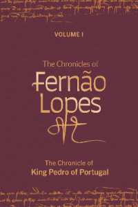 The Chronicles of Fernão Lopes : Volume 1. the Chronicle of King Pedro of Portugal (Textos B)