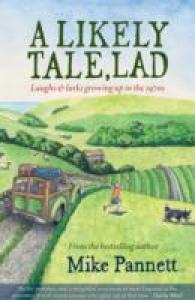 A Likely Tale, Lad : Laughs & Larks Growing Up in the 1970s (Lad Series)