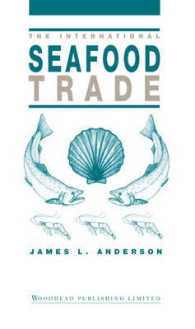 魚介・水産品の国際市場<br>The International Seafood Trade