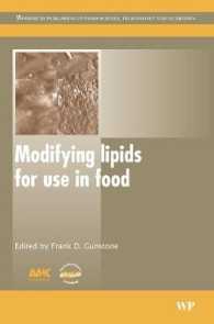 Modifying Lipids for Use in Food (Woodhead Publishing Series in Food Science, Technology and Nutrition)