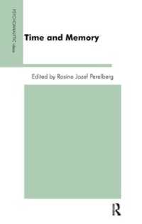 Time and Memory (The Psychoanalytic Ideas Series)
