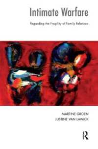 Intimate Warfare : Regarding the Fragility of Family Relations (The Systemic Thinking and Practice Series)
