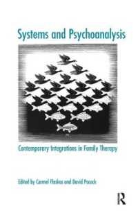 Systems and Psychoanalysis : Contemporary Integrations in Family Therapy (The Systemic Thinking and Practice Series)