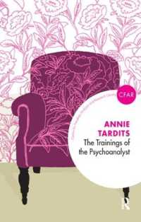 The Trainings of the Psychoanalyst (The Centre for Freudian Analysis and Research Library)