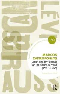 Lacan and Levi-Strauss or the Return to Freud (1951-1957) (The Centre for Freudian Analysis and Research Library)