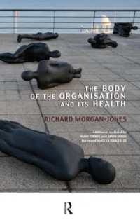The Body of the Organisation and its Health