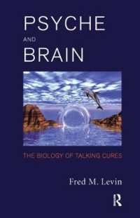 Psyche and Brain : The Biology of Talking Cures