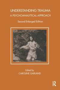 Understanding Trauma : A Psychoanalytical Approach (The Tavistock Clinic Series)