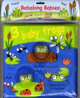 3 Baby Frogs (Bobalong Bath Book)