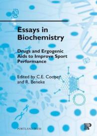 Drugs and Ergogenic AIDS to Improve Sport Performance (Essays in Biochemistry) 〈v. 44〉