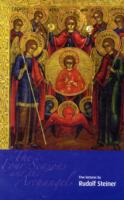 The Four Seasons and the Archangels : Experience of the Course of the Year in Four Cosmic Imaginations