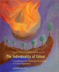 The Individuality of Colour : Contributions to a Methodical Schooling in Colour Experience （Revised）
