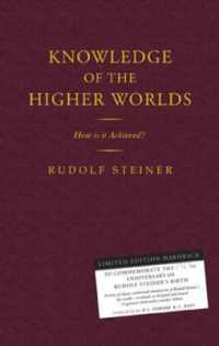 Knowledge of the Higher Worlds : How is it Achieved?