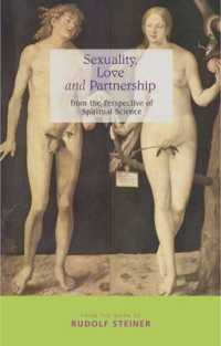 Sexuality, Love and Partnership : From the Perspective of Spiritual Science