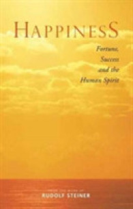 Happiness : Fortune, Success and the Human Spirit