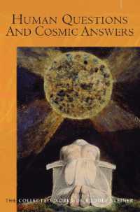 Human Questions and Cosmic Answers (The Collected Works of Rudolf Steiner)