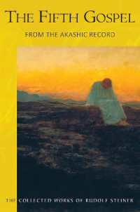 The the Fifth Gospel : From the Akashic Record (The Collected Works of Rudolf Steiner)
