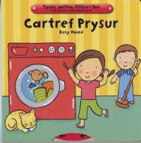 Cartref Prysur/Busy Home : Busy Home