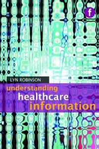 Understanding Healthcare Information (Foundations of the Information Sciences)