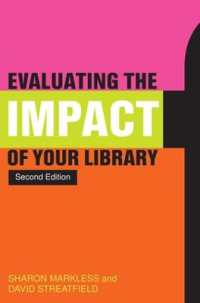 Evaluating the Impact of Your Library （2ND）