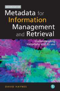 Metadata for Information Management and Retrieval : Understanding metadata and its use （2ND）