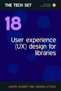 User Experience (UX) Design for Libraries (The Tech Set)