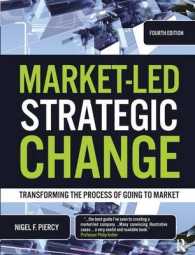 市場主導の戦略変化（第４版）<br>Market-Led Strategic Change : Transforming the Process of Going to Market （4TH）