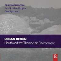 Urban Design: Health and the Therapeutic Environment