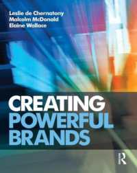 強力なブランド創造（第４版）<br>Creating Powerful Brands （4TH）