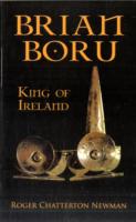 Brian Boru: King of Ireland