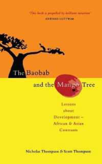 The Baobab and the Mango Tree : Lessons about Development - African and Asian Contrasts