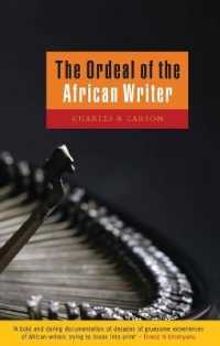 アフリカ作家の苦難<br>The Ordeal of the African Writer