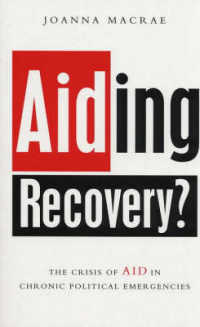 慢性的政情不安による開発援助の危機<br>Aiding Recovery : The Crisis of Aid in Chronic Political Emergencies