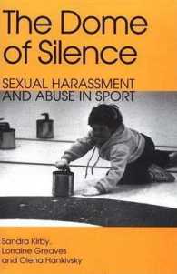 The Dome of Silence : Sexual Harassment and Abuse in Sport
