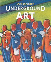 Underground Art: London Transport Posters 1908 to the Present （2nd Revised ed.）