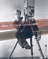 FILM;A CRITICAL INTRODUCTION