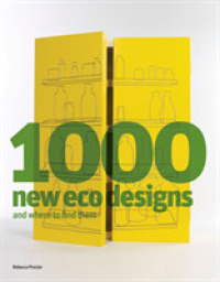 最新エコデザイン１０００<br>1000 New Eco Designs : And Where to Find Them