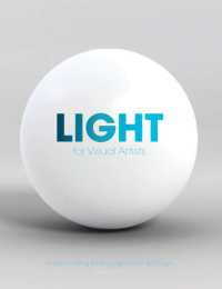 Light for Visual Artists : Understanding & Using Light in Art & Design （Reprint）