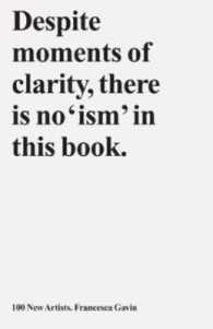 100 New Artists : Despite Moments of Clarity, There Is No 'ism' in This Book