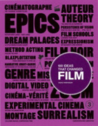 映画を変えた100のアイデア<br>100 Ideas That Changed Film (100 Ideas That)