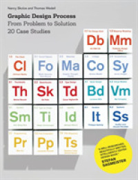 Graphic Design Process : From Problem to Solution: 20 Case Studies
