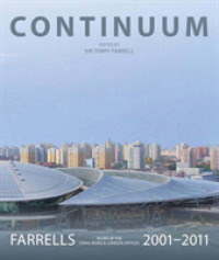 Continuum Farrells 2001-2011 : Work of the Hong Kong & London Offices