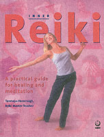 Inner Reiki: A Practical Guide to Healing and Meditation （New title）