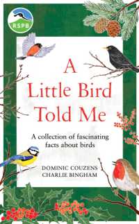 RSPB a Little Bird Told Me : A collection of fascinating facts about birds