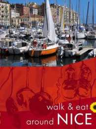 Walk & Eat around Nice (Walk & Eat) （Reprint）