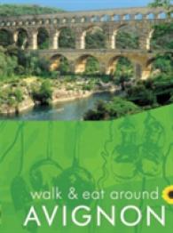 Walk & Eat around Avignon (Walk & Eat around) （2ND）