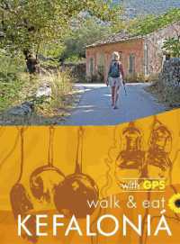 Kefalonia Walk & Eat Sunflower Guide : Walks, restaurants and recipes (Sunflower Guides) -- Paperback / softback （5 Revised）